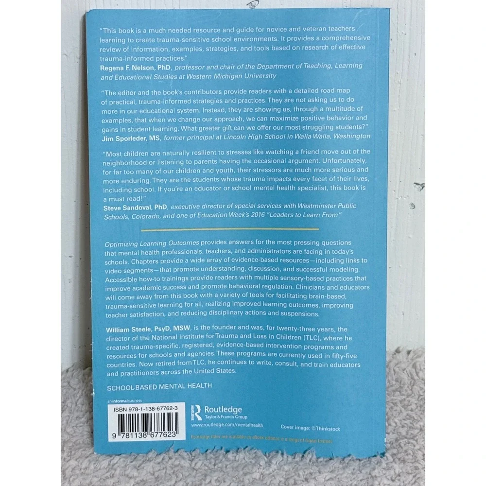 Optimizing Learning Outcomes William Steele Trauma Sensitive Practices Textbook